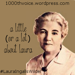 The Music of the Little House #LauraIngallsWilder | a little (or a lot) about Laura | Laura Ingalls Wilder | The 1000th Voice blog
